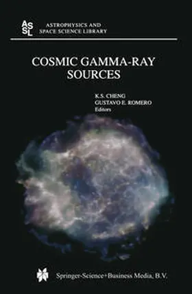 Cheng / Romero | Cosmic Gamma-Ray Sources | E-Book | sack.de