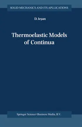 Iesan |  Thermoelastic Models of Continua | eBook | Sack Fachmedien