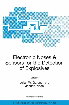 Yinon / Gardner |  Electronic Noses & Sensors for the Detection of Explosives | Buch |  Sack Fachmedien