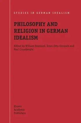 Desmond / Cruysberghs / Onnasch |  Philosophy and Religion in German Idealism | Buch |  Sack Fachmedien