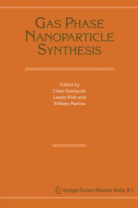 Granqvist / Kish / Marlow | Gas Phase Nanoparticle Synthesis | E-Book | sack.de