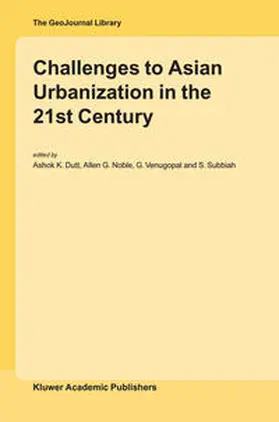 Dutt / Noble / Venugopal |  Challenges to Asian Urbanization in the 21st Century | eBook | Sack Fachmedien