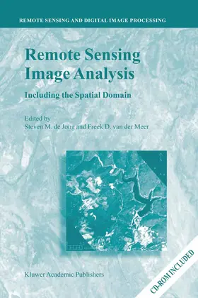 de Jong / van der Meer |  Remote Sensing Image Analysis: Including the Spatial Domain | eBook | Sack Fachmedien