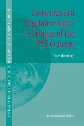 McCullagh |  Conscious in a Vegetative State? A Critique of the PVS Concept | eBook | Sack Fachmedien