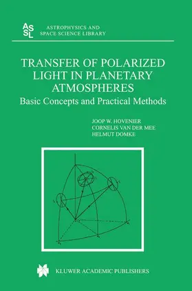 Hovenier / van der Mee / Domke |  Transfer of Polarized Light in Planetary Atmospheres | Buch |  Sack Fachmedien