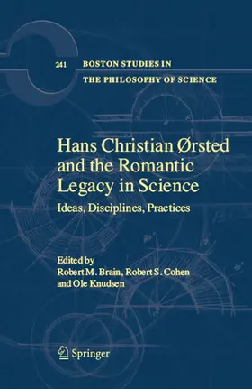 Brain / Cohen / Knudsen |  Hans Christian Ørsted and the Romantic Legacy in Science | eBook | Sack Fachmedien