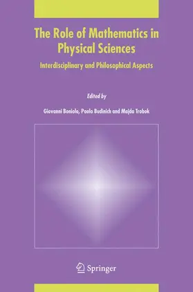 Boniolo / Trobok / Budinich |  The Role of Mathematics in Physical Sciences | Buch |  Sack Fachmedien