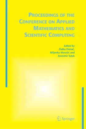 Drmac / Marusic / Tutek | Proceedings of the Conference on Applied Mathematics and Scientific Computing | E-Book | sack.de