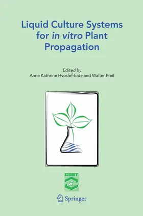 Hvoslef-Eide / Preil |  Liquid Culture Systems for in vitro Plant Propagation | eBook | Sack Fachmedien