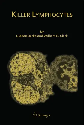 Berke / Clark |  Killer Lymphocytes | eBook | Sack Fachmedien