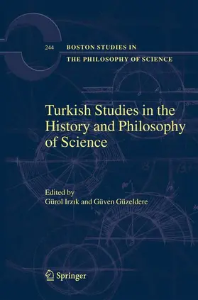 Irzik / Güzeldere |  Turkish Studies in the History and Philosophy of Science | Buch |  Sack Fachmedien