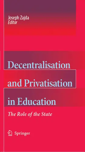 Zajda |  Decentralisation and Privatisation in Education | eBook | Sack Fachmedien