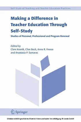 Kosnik / Beck / Freese |  Making a Difference in Teacher Education Through Self-Study | eBook | Sack Fachmedien