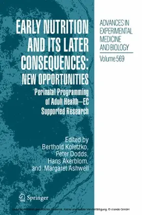 Koletzko / Dodds / Akerblom | Early Nutrition and its Later Consequences: New Opportunities | E-Book | sack.de