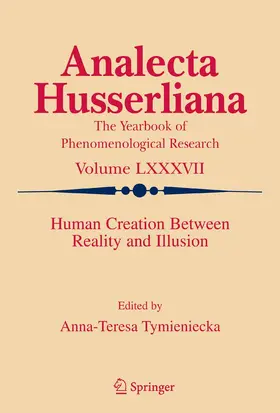 Tymieniecka | Human Creation Between Reality and Illusion | E-Book | www2.sack.de