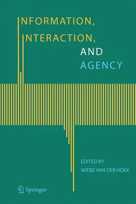 van der Hoek |  Information, Interaction, and Agency | Buch |  Sack Fachmedien