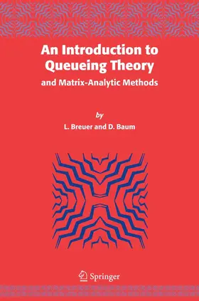 Breuer / Baum |  An Introduction to Queueing Theory | eBook | Sack Fachmedien