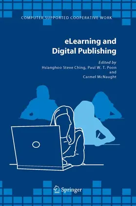 Ching / Poon / Mc Naught |  Elearning and Digital Publishing | Buch |  Sack Fachmedien