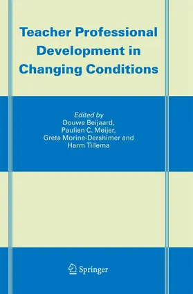 Beijaard / Meijer / Morine-Dershimer |  Teacher Professional Development in Changing Conditions | eBook | Sack Fachmedien