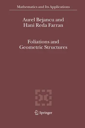 Bejancu / Farran | Foliations and Geometric Structures | E-Book | sack.de