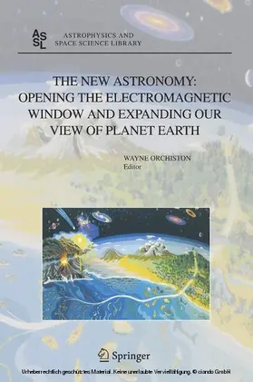 Orchiston | The New Astronomy: Opening the Electromagnetic Window and Expanding our View of Planet Earth | E-Book | sack.de