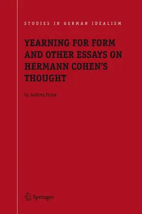 Poma |  Yearning for Form and Other Essays on Hermann Cohen's Thought | Buch |  Sack Fachmedien