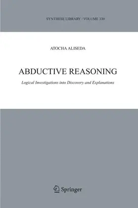 Aliseda |  Abductive Reasoning | Buch |  Sack Fachmedien