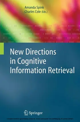Spink / Cole | New Directions in Cognitive Information Retrieval | E-Book | sack.de