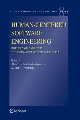 Seffah / Desmarais / Gulliksen | Human-Centered Software Engineering - Integrating Usability in the Software Development Lifecycle | Buch | 978-1-4020-4027-6 | sack.de