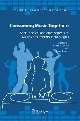 O'Hara / Brown |  Consuming Music Together | Buch |  Sack Fachmedien