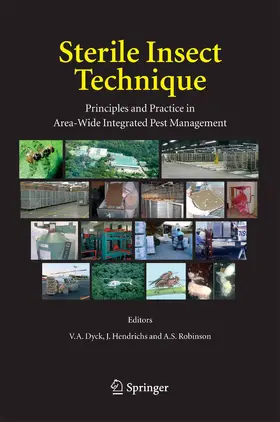 Dyck / Hendrichs / Robinson | Sterile Insect Technique | E-Book | sack.de