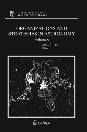 Heck |  Organizations and Strategies in Astronomy 6 | Buch |  Sack Fachmedien