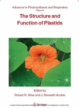 Wise / Hoober |  The Structure and Function of Plastids | eBook | Sack Fachmedien