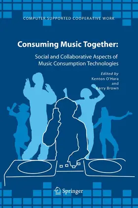 O'Hara / Brown |  Consuming Music Together | eBook | Sack Fachmedien