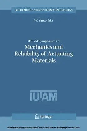 Yang |  IUTAM Symposium on Mechanics and Reliability of Actuating Materials | eBook | Sack Fachmedien