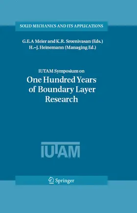 Meier / Sreenivasan |  IUTAM Symposium on One Hundred Years of Boundary Layer Research | eBook | Sack Fachmedien