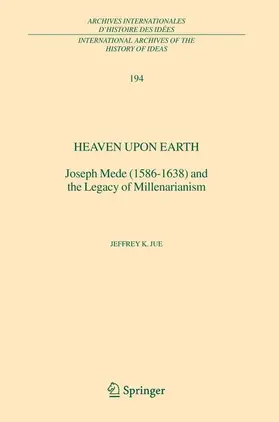 Jue | Heaven Upon Earth | Buch | 978-1-4020-4292-8 | www2.sack.de