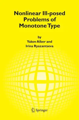 Ryazantseva / Alber |  Nonlinear Ill-posed Problems of Monotone Type | Buch |  Sack Fachmedien
