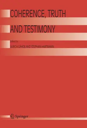 Hartmann / Gähde |  Coherence, Truth and Testimony | Buch |  Sack Fachmedien