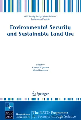 Dobretsov / Vogtmann |  Environmental Security and Sustainable Land Use - with special reference to Central Asia | Buch |  Sack Fachmedien