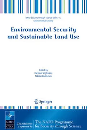 Vogtmann / Dobretsov |  Environmental Security and Sustainable Land Use - with special reference to Central Asia | eBook | Sack Fachmedien