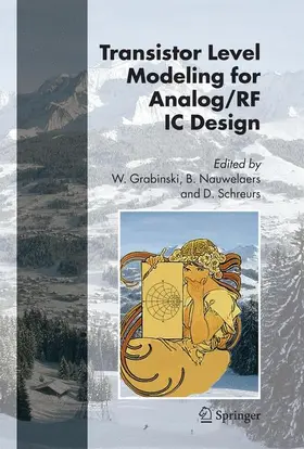 Grabinski / Nauwelaers / Schreurs |  Transistor Level Modeling for Analog/RF IC Design | Buch |  Sack Fachmedien