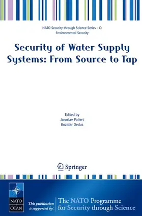 Pollert / Dedus |  Security of Water Supply Systems: From Source to Tap | Buch |  Sack Fachmedien