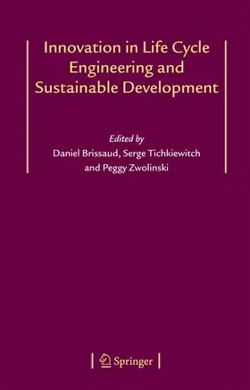 Brissaud / Zwolinski / Tichkiewitch |  Innovation in Life Cycle Engineering and Sustainable Development | Buch |  Sack Fachmedien