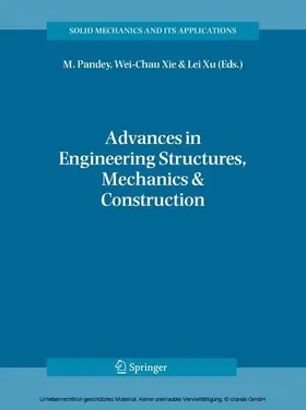 Pandey / Xie / Xu | Advances in Engineering Structures, Mechanics & Construction | E-Book | sack.de