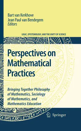 van Kerkhove / van bendegem | Perspectives on Mathematical Practices | E-Book | sack.de