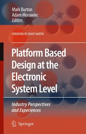 Burton / Morawiec |  Platform Based Design at the Electronic System Level | Buch |  Sack Fachmedien