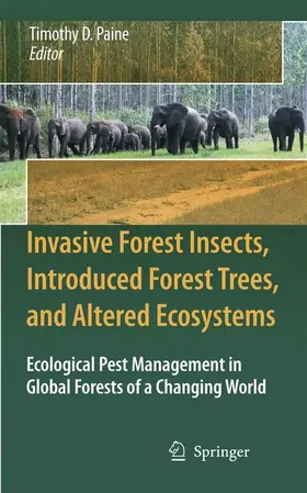 Paine | Invasive Forest Insects, Introduced Forest Trees, and Altered Ecosystems | Buch | 978-1-4020-5161-6 | sack.de