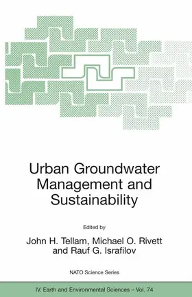 Tellam / Rivett / Israfilov |  Urban Groundwater Management and Sustainability | Buch |  Sack Fachmedien