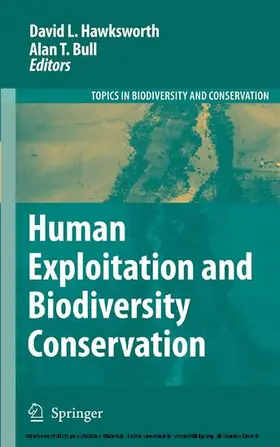 Hawksworth / Bull |  Human Exploitation and Biodiversity Conservation | eBook | Sack Fachmedien